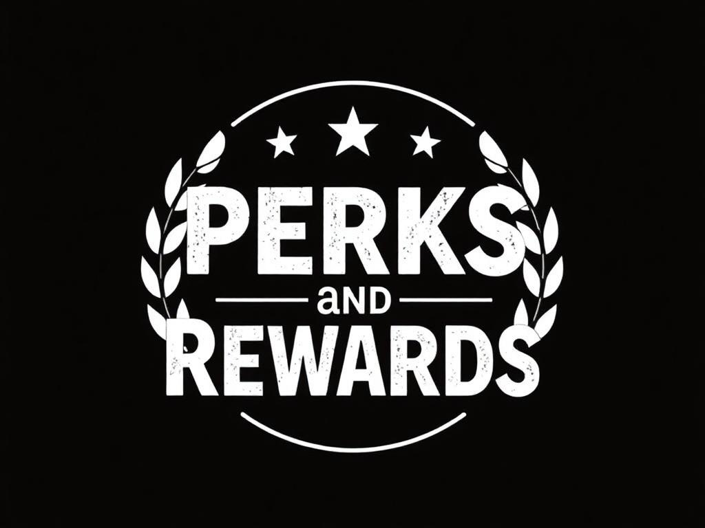 Perks and Rewards
